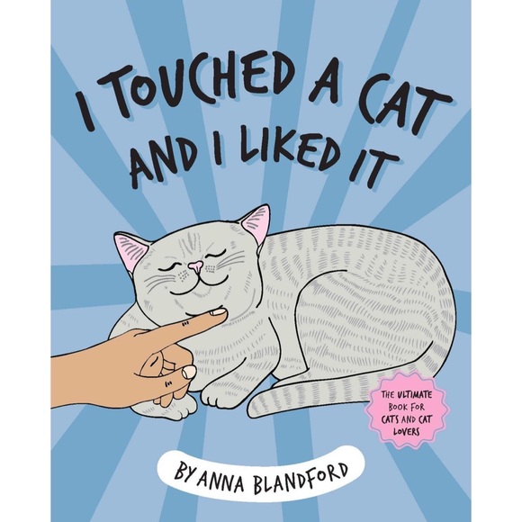 Other - 5/$25 SALE I Touched A Cat and I Liked It Home Decor Book by Anna Blindfold
